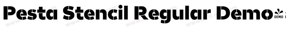 Pesta Stencil Regular Demo字体转换